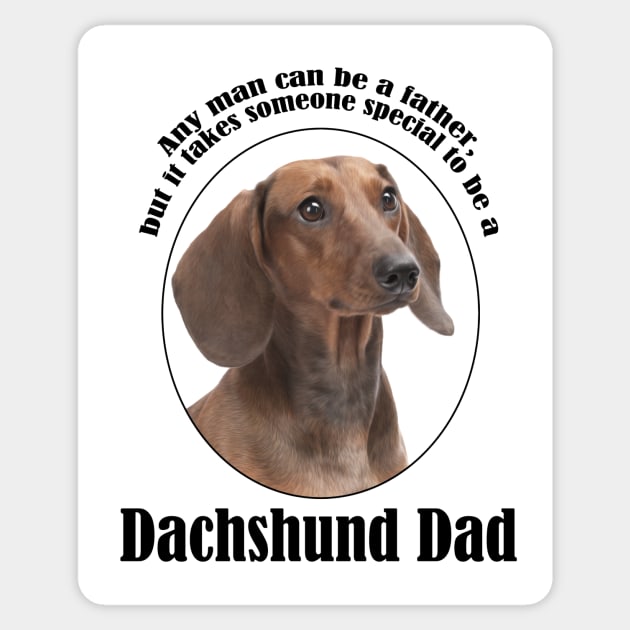 Dachshund Dad Sticker by You Had Me At Woof